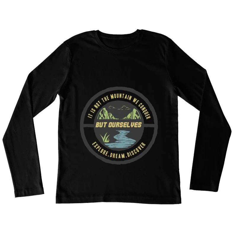 Motivation et Découverte en Plein Air Femme Manches Longues T-Shirt