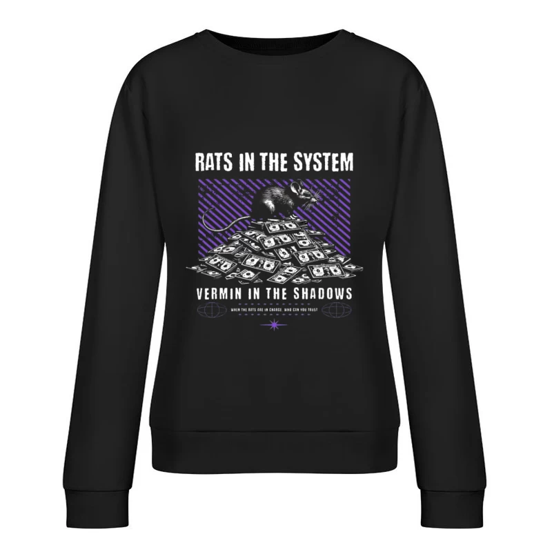Ratten im System: Korruption im Schatten Damen Pullover Sweatshirt