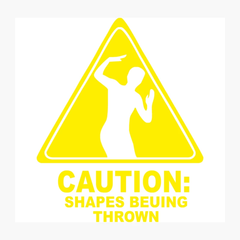 CAUTION SHAPES BEING THROWN PRINTED Throw Pillow