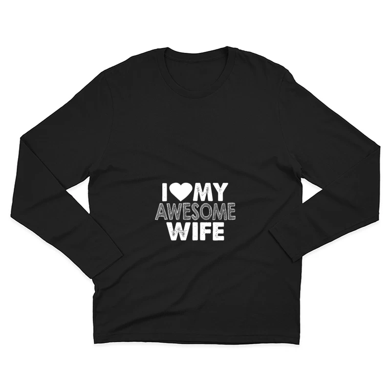 Message d'amour pour une épouse formidable Homme Manches Longues T-Shirt