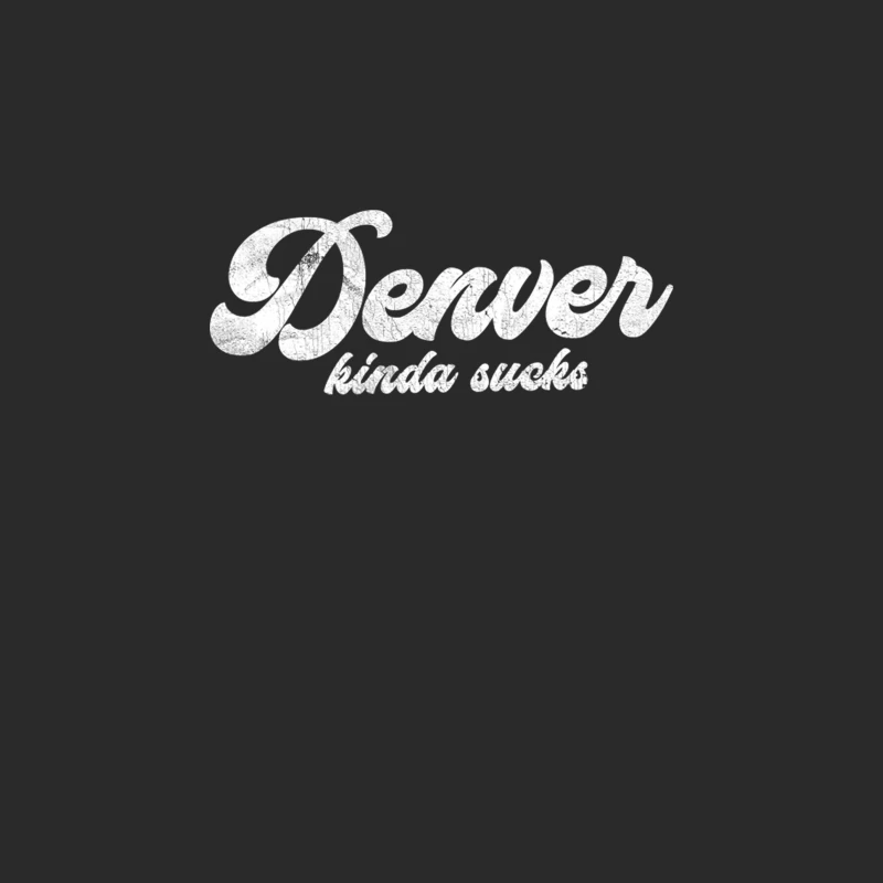 Denver Kinda Sucks - Retro Style Typography Design Baseball Cap