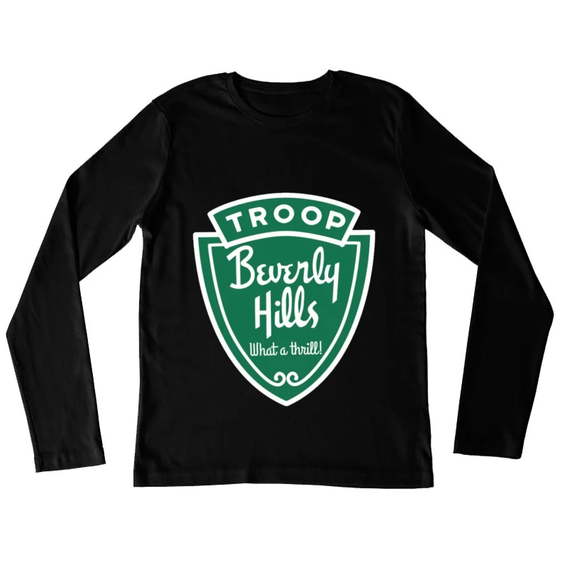 Troop Beverly Hills Female Long Sleeve T-Shirt
