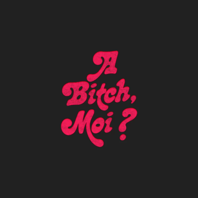 A Bitch, Moi Bucket Hat