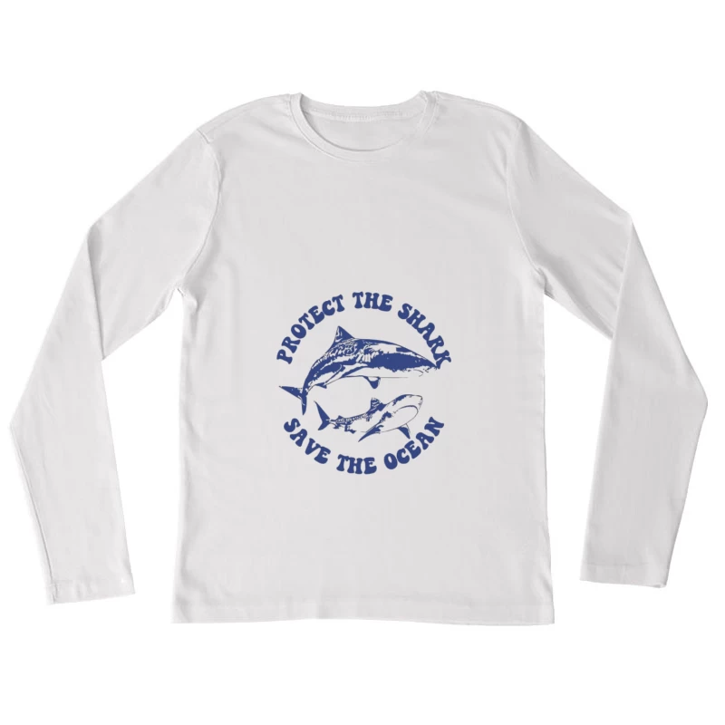 Protégez le requin, sauvez l'océan Femme Manches Longues T-Shirt