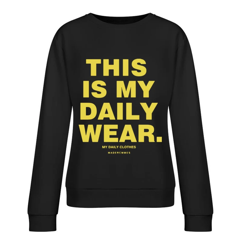 Tägliche Kleidung Botschaft Damen Pullover Sweatshirt