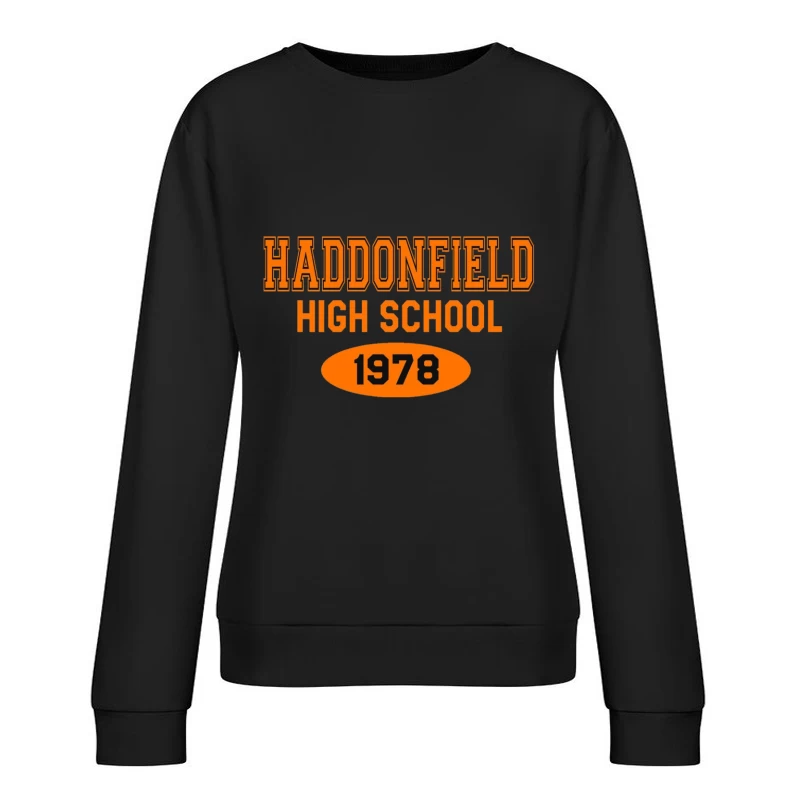 Haddonfield High School 1978 Female Pullover Sweatshirt