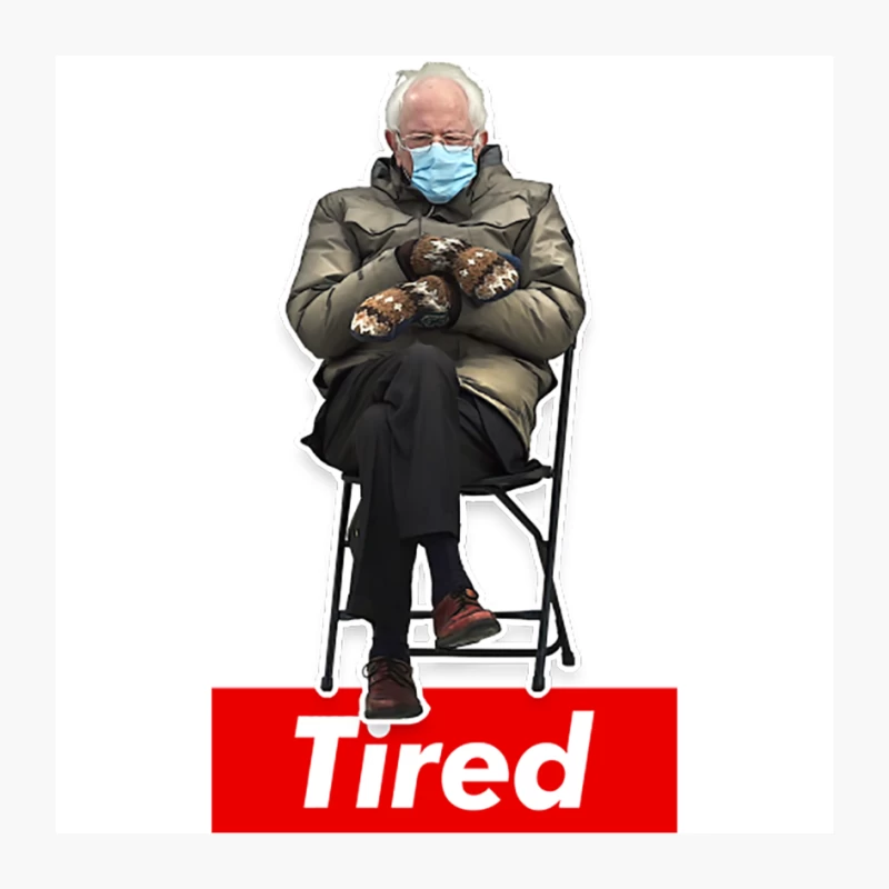 Bernie Tired Sanders  Old School Design Pin