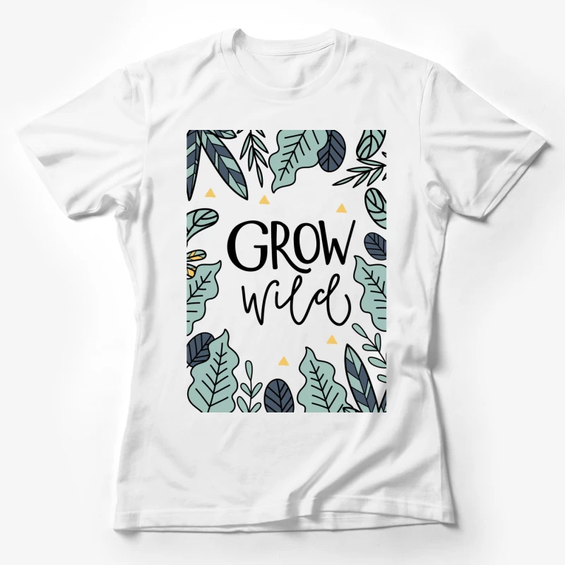 Affiche Botanique: Grandir Sauvage Femme T-Shirt
