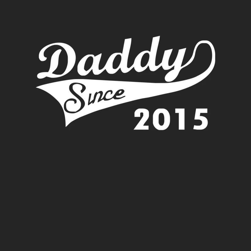 Daddy Since 2015 - Mens Funny Male Pullover Sweatshirt