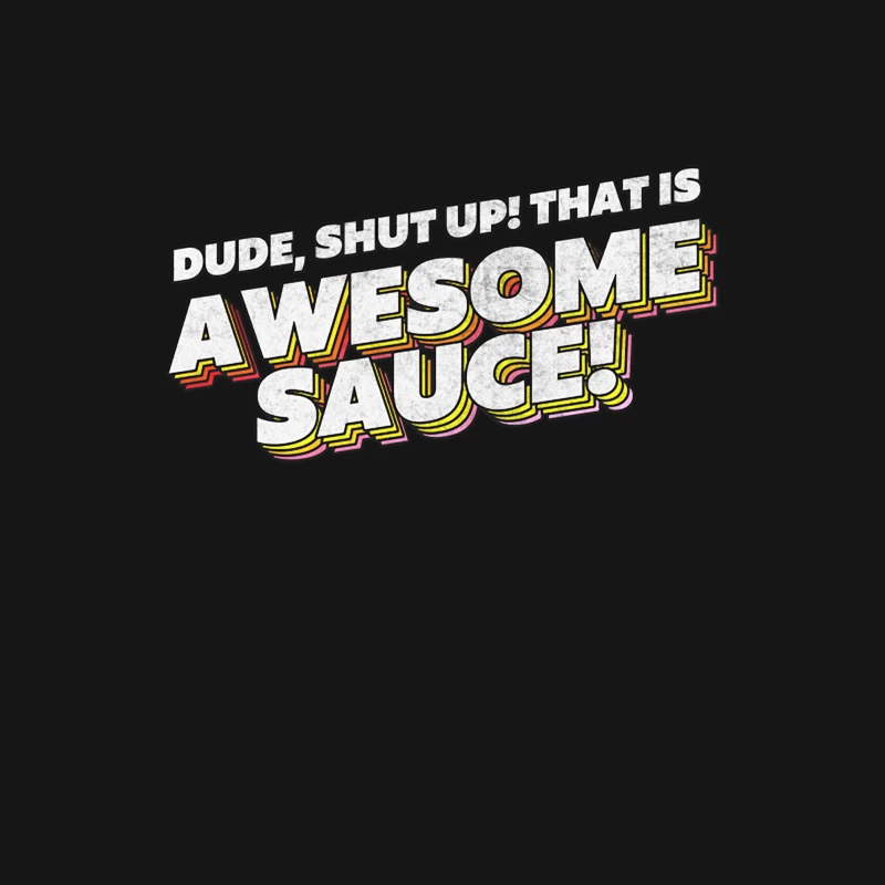 Awesome Sauce! Parks &amp_ Rec Quote Male Long Sleeve T-Shirt