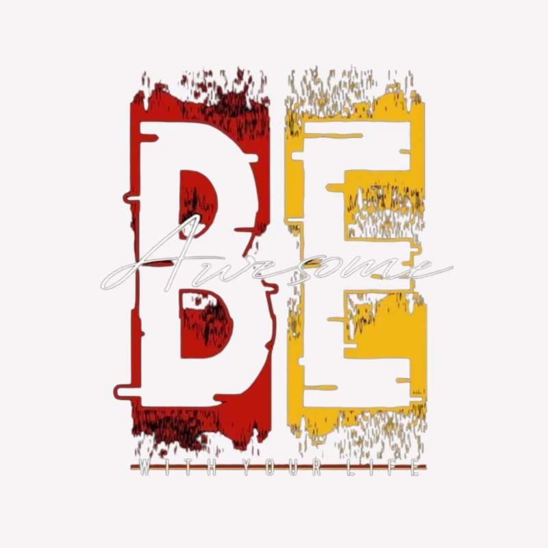Be Awesome With Your Life Male T-Shirt