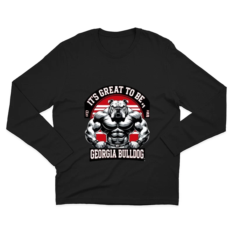 Georgia Bulldogs Mascot with Muscle Theme shirt for men & women Male Long Sleeve T-Shirt