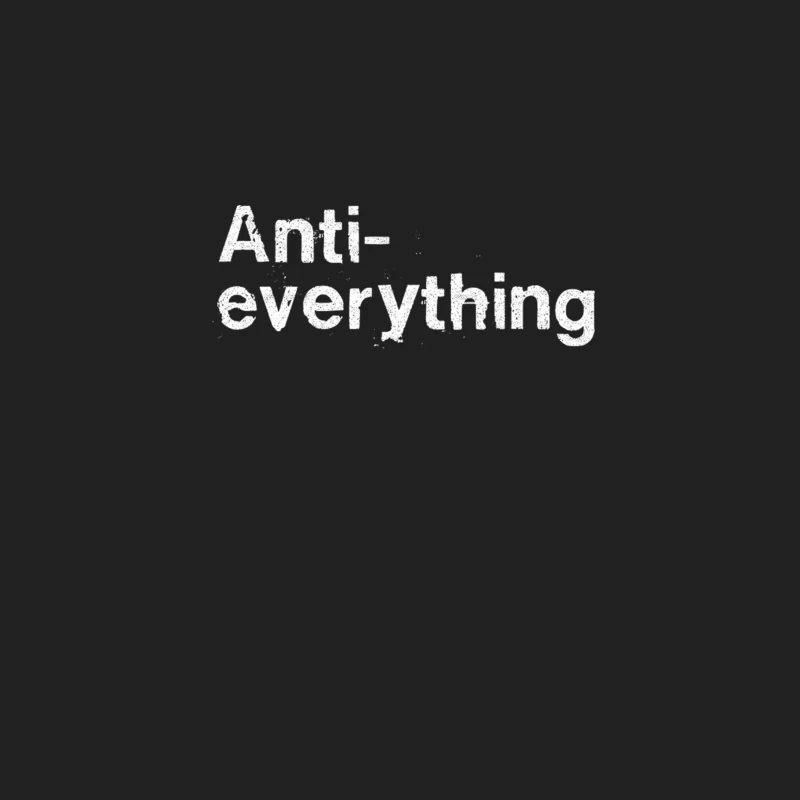 Anti-Everything  Antisocial Humor Design Bucket Hat