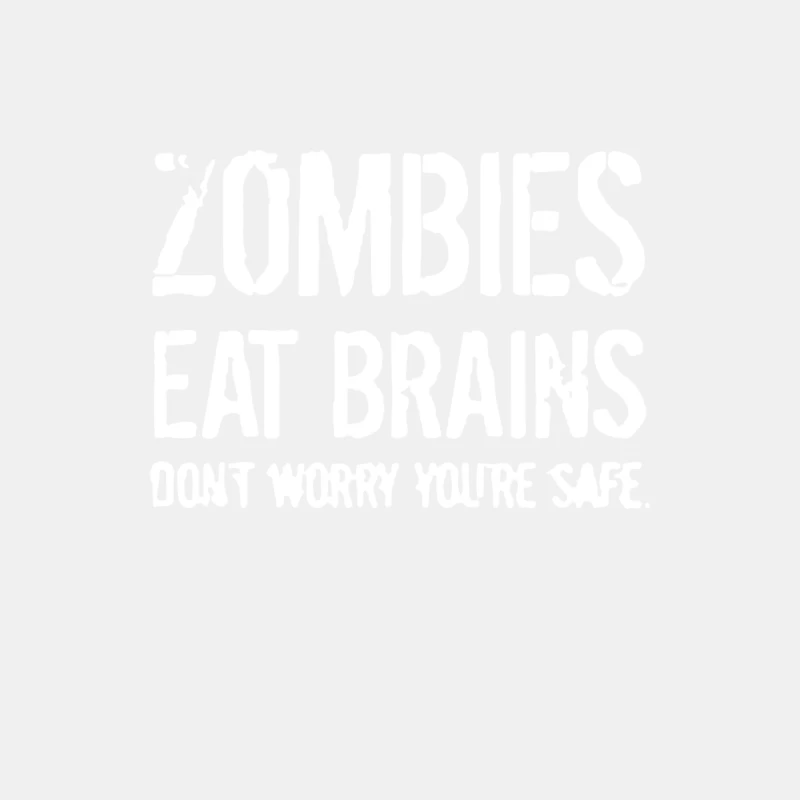 ombies Eat Brains So You_Re Safe Male Tank Top