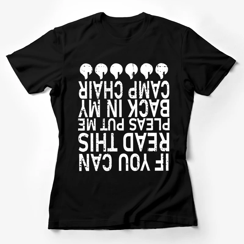 Texte humoristique pour chaise de camping Femme T-Shirt