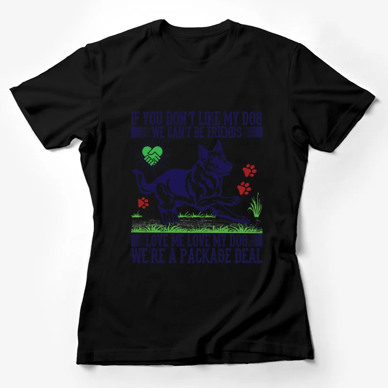 Amour Inconditionnel: Chien et Amitié Femme T-Shirt