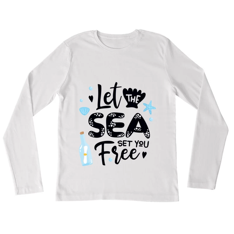Laissez la mer vous libérer Femme Manches Longues T-Shirt