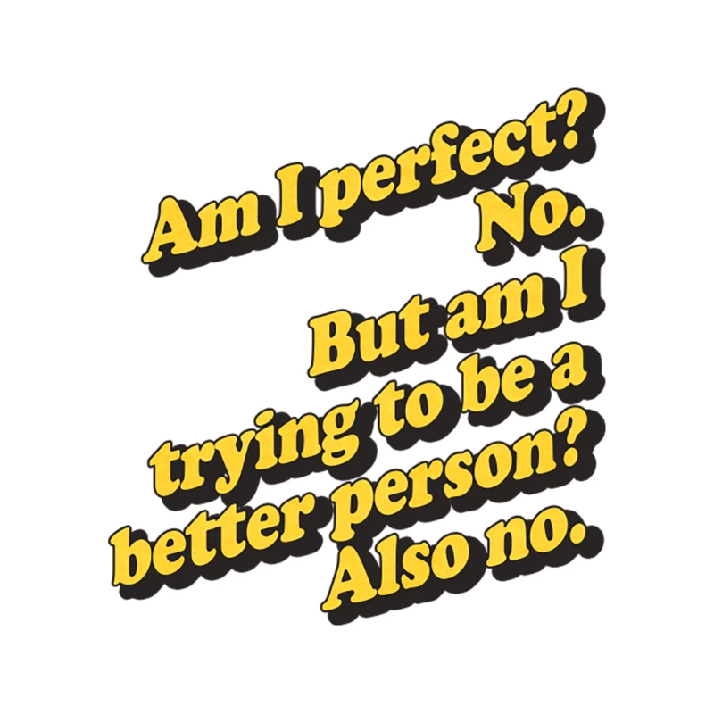 Am I Perfect No Tapestry