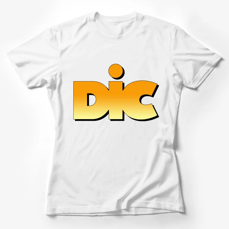 DIC Entertainment Logo Design with Orange Gradient Effect Female T-Shirt