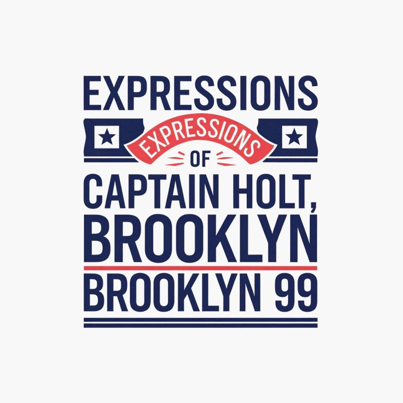 Brooklyn 99 Captain Holt's Expressions: Typographic TV Show Design Cotton Tote Bag
