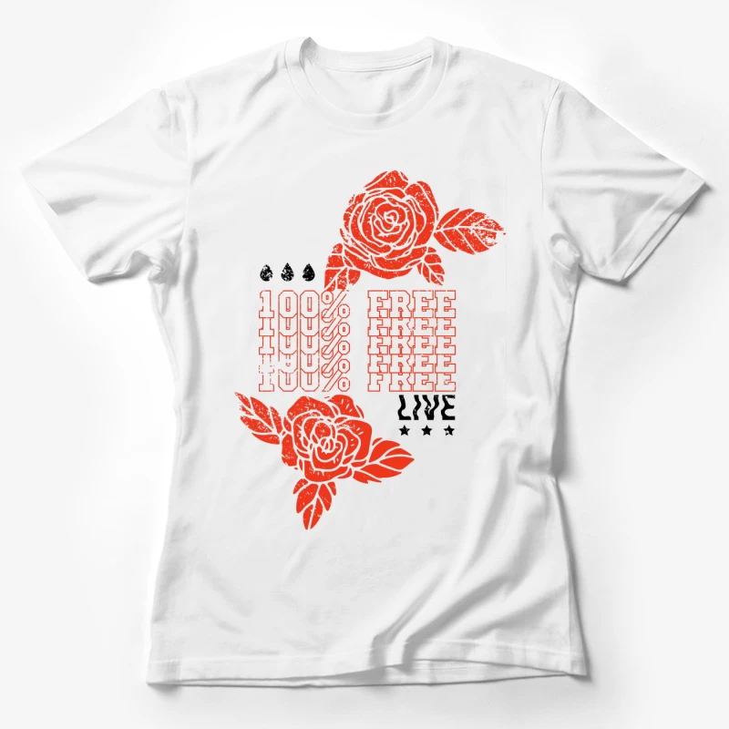Design floral avec texte '100% Free' Femme T-Shirt