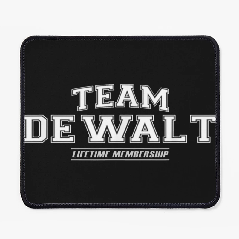 Team DeWalt Lifetime Membership Logo Design Mouse Pad