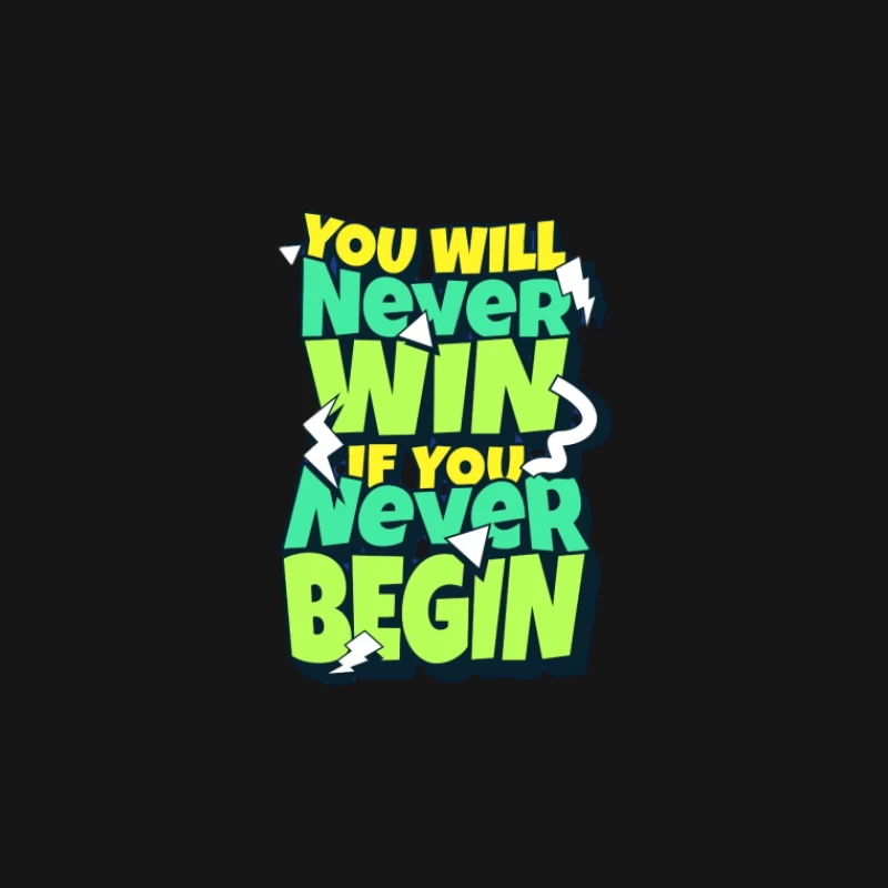 Citation motivationnelle sur commencer et gagner Femme T-Shirt