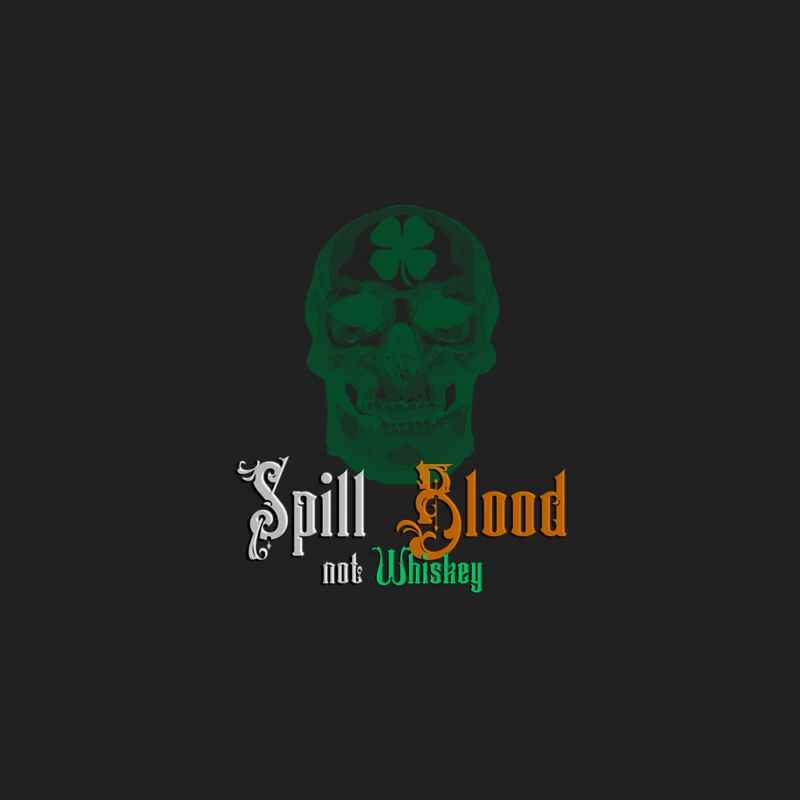 Spill Blood not Whiskey Bucket Hat