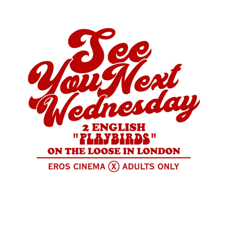 See You Next Wednesday - Fictional Film Ad Tapestry