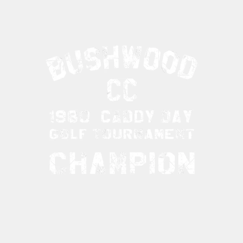 Bushwood Champion - From Caddyshack Male Tank Top