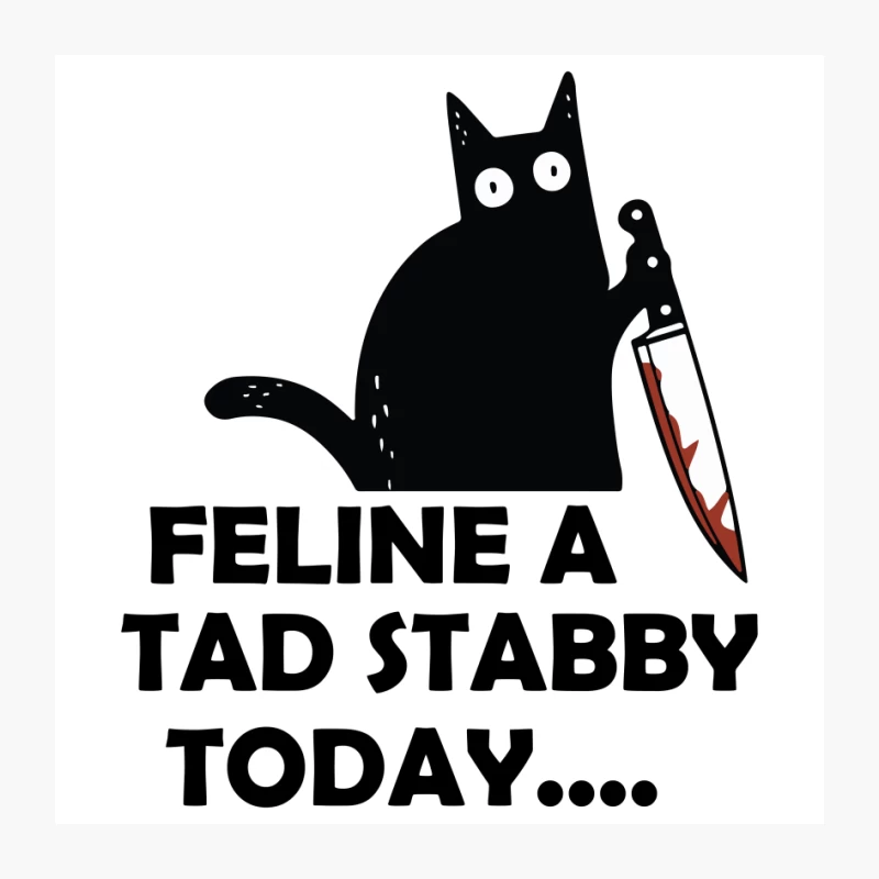 Feline A Tad Stabby Today Funny Black Cat Pin