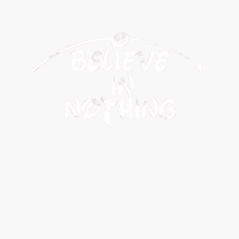 Believe In Nothing - Nihilistic Cotton Tote Bag