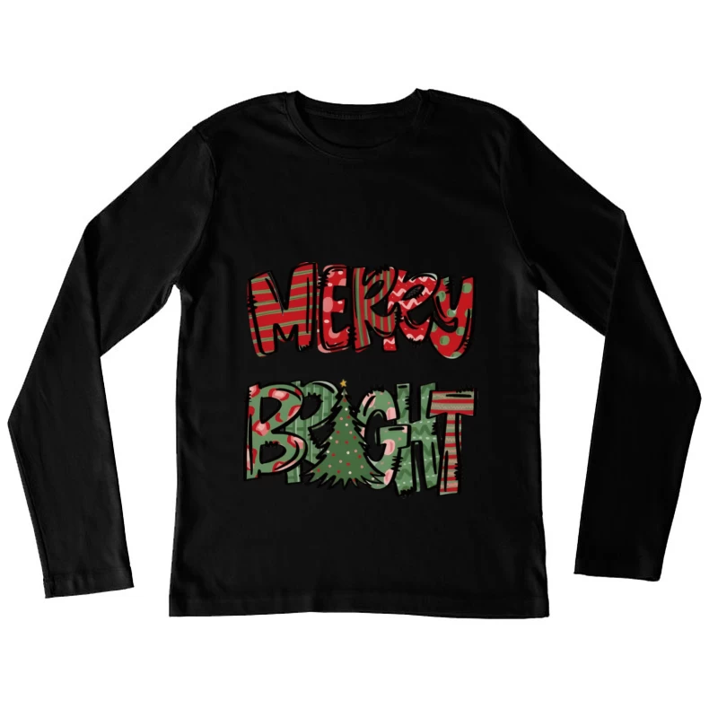 Weihnachtsbotschaft mit festlichen Farben Damen Langarm T-Shirt