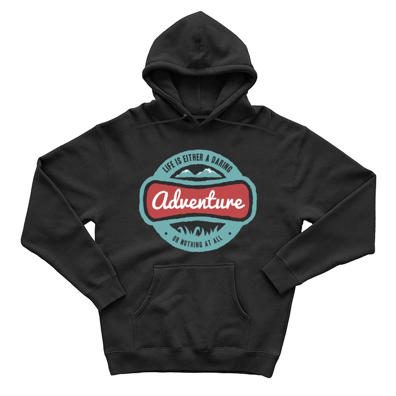 Citation Inspirante sur l'Aventure Homme Sweat à capuche