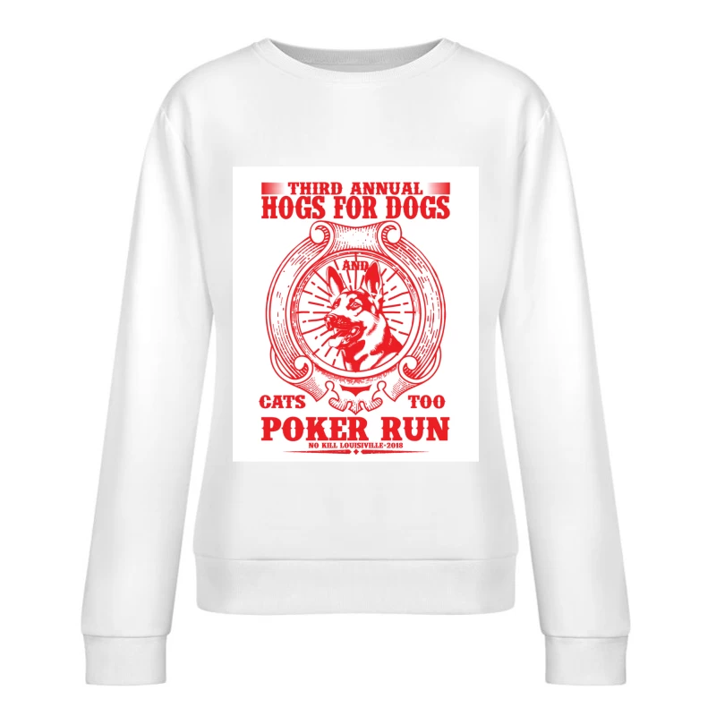 Troisième course poker pour Hogs for Dogs et Cats Too Femme Sweat-shirt à enfiler