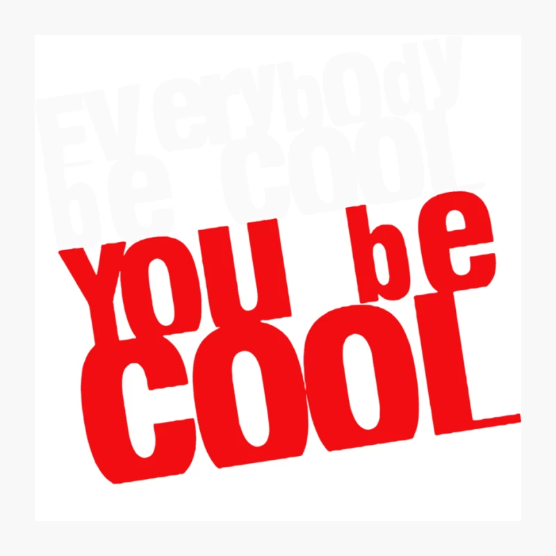 Everybody be cool Pin