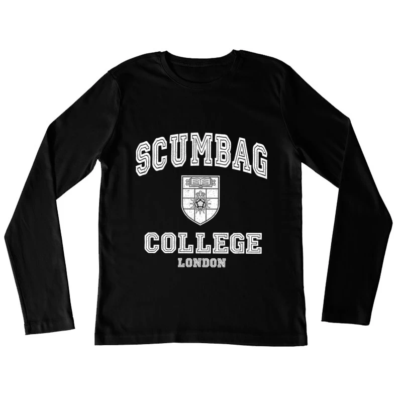 Scumbag College 2 Female Long Sleeve T-Shirt
