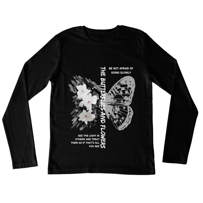 Schmetterlinge und Blumen mit inspirierendem Text Damen Langarm T-Shirt