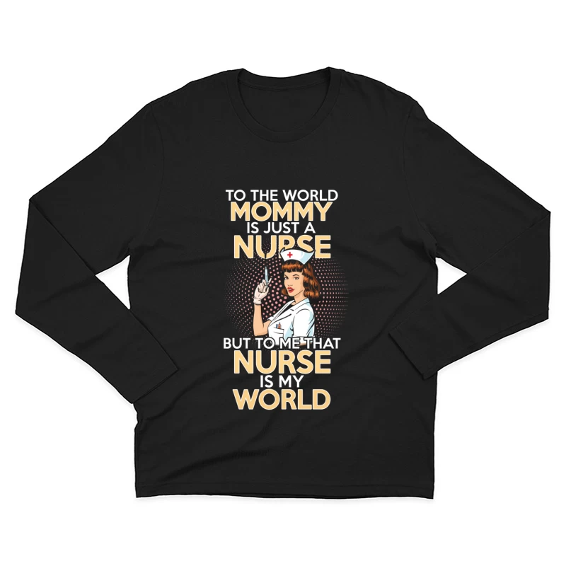 Maman infirmière, mon monde Homme Manches Longues T-Shirt
