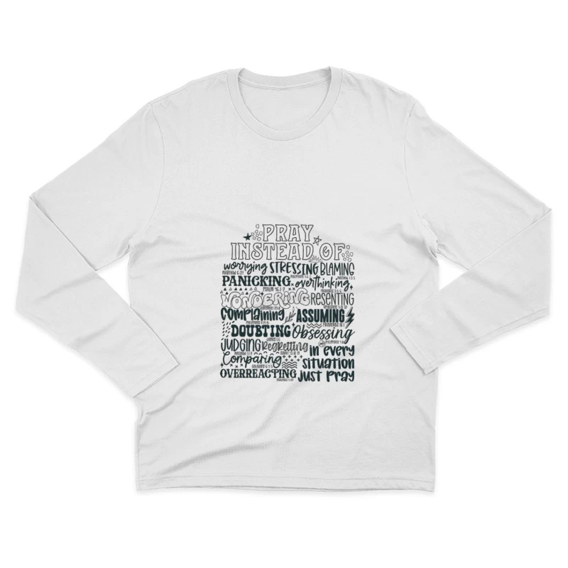 Prier au lieu de s'inquiéter Homme Manches Longues T-Shirt