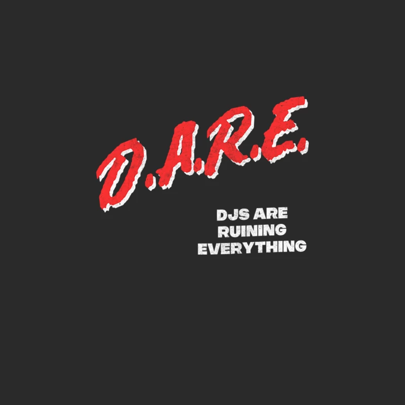 DJs Are Ruining Everything  DARE Parody Design Baseball Cap