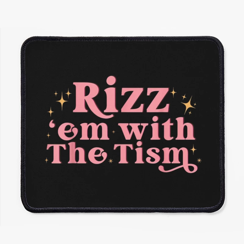 Retro Pink Typography: "Rizz em with The Tism" with Sparkles Mouse Pad