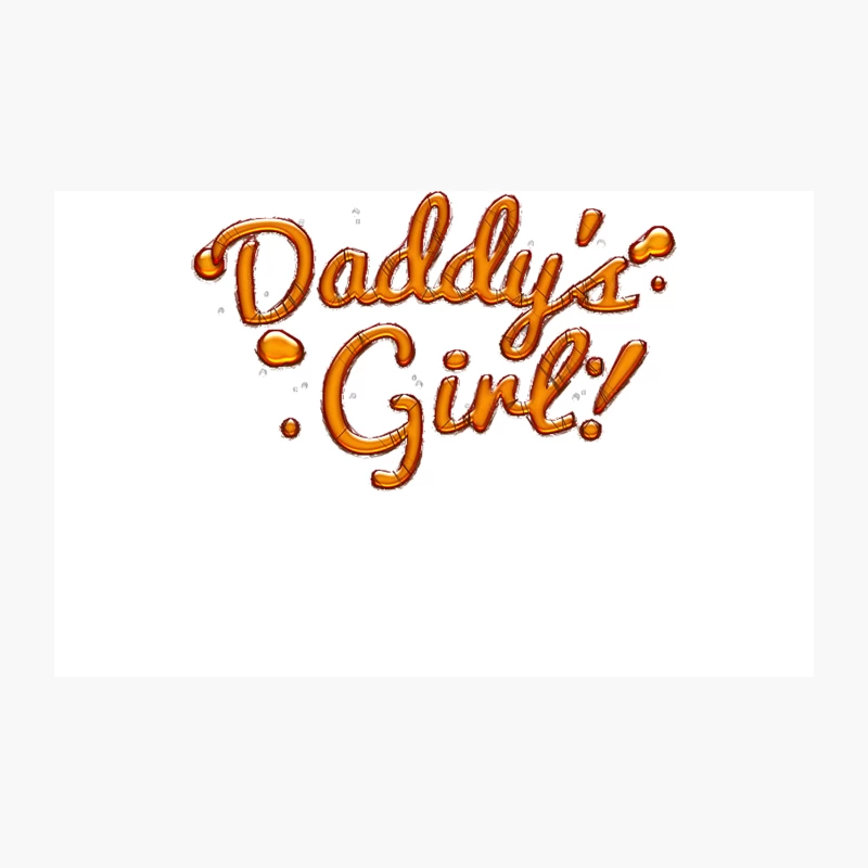 Dady_s Girl - Cute Typographic Syrup Design Travel Mug